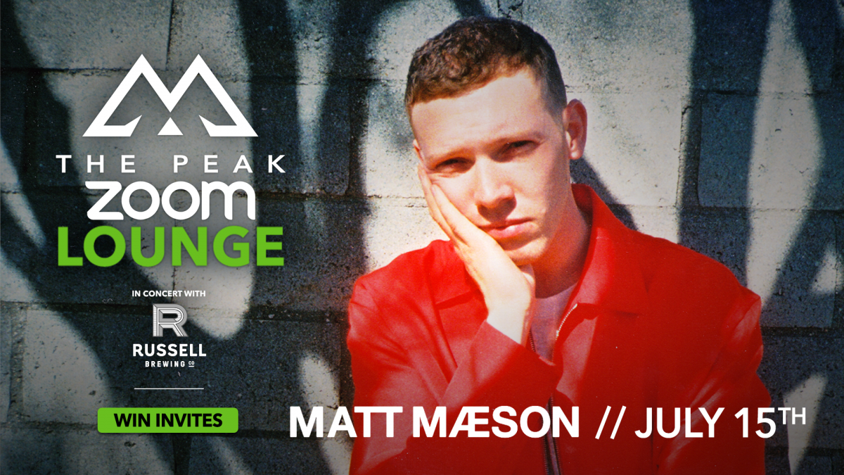 Hang with Matt Maeson in THE PEAK Zoom Lounge!