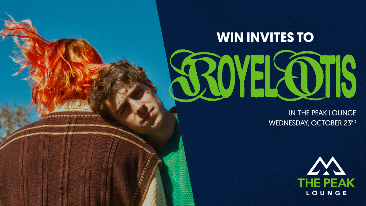 See Royel Otis in THE PEAK Lounge!