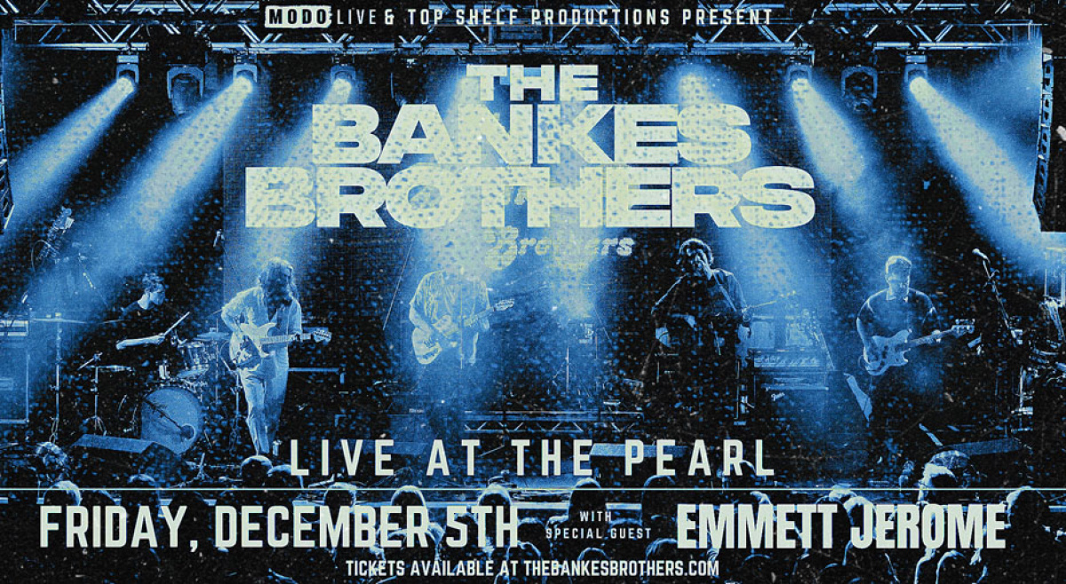 WIN 2 Tickets to see The Bankes Brothers!